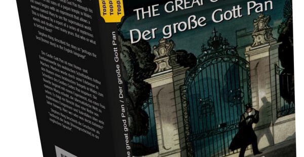 The great god Pan / Der große Gott Pan – zweisprachig The great god Pan / Der große Gott Pan – zweisprachig