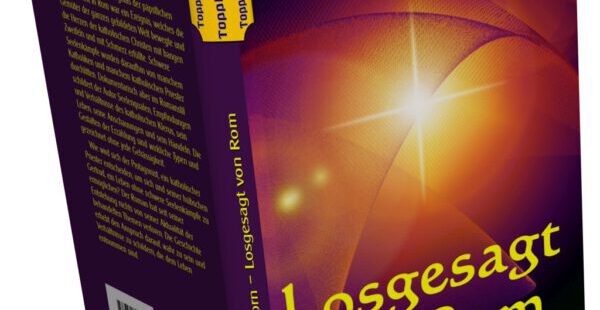 Losgesagt von Rom Losgesagt von Rom