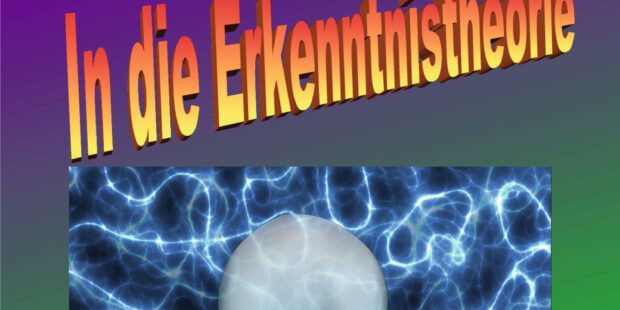 Kompakte Einführung in die Erkenntnistheorie Kompakte Einführung in die Erkenntnistheorie