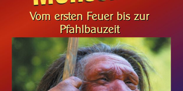 Die Urzeit der Menschheit Die Urzeit der Menschheit