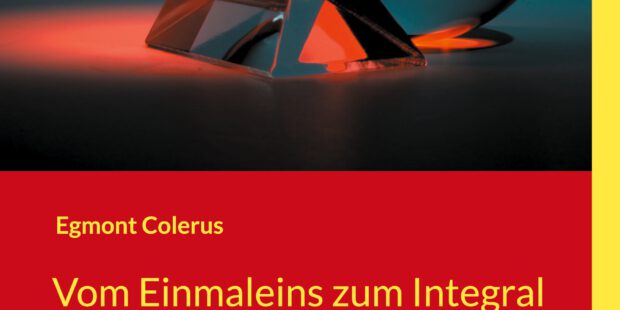 Vom Einmaleins zum Integral Vom Einmaleins zum Integral
